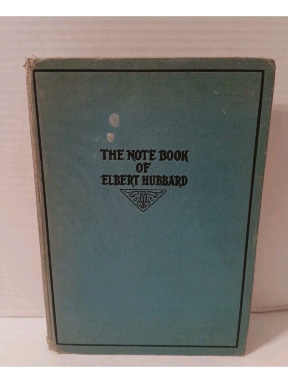 The Note Book of Elbert Hubbard 1927 Edition HC Book